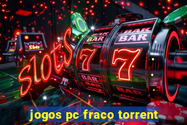 jogos pc fraco torrent